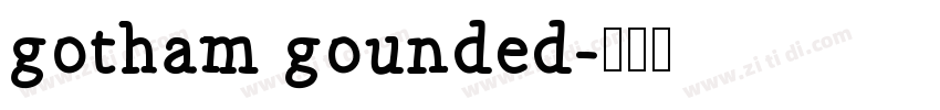 gotham gounded字体转换